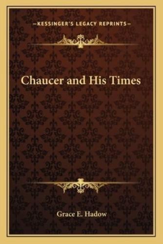 Chaucer and His Times