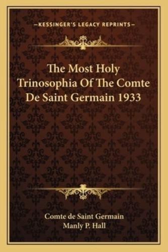 The Most Holy Trinosophia Of The Comte De Saint Germain 1933