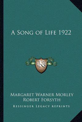 A Song of Life 1922