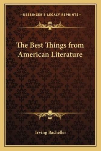 The Best Things from American Literature