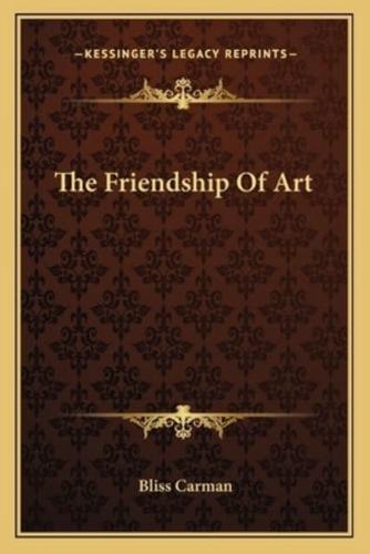 The Friendship Of Art