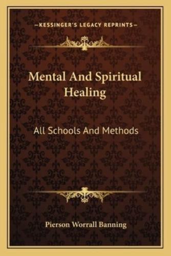 Mental And Spiritual Healing