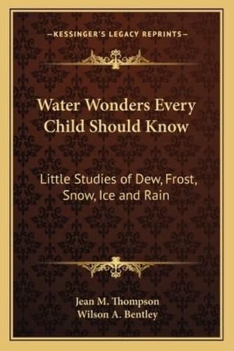 Water Wonders Every Child Should Know
