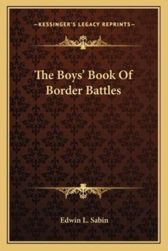 The Boys' Book Of Border Battles