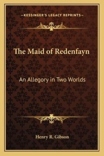 The Maid of Redenfayn