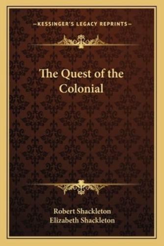 The Quest of the Colonial