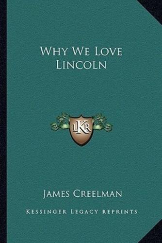 Why We Love Lincoln
