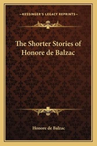 The Shorter Stories of Honore De Balzac