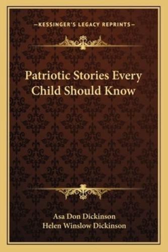 Patriotic Stories Every Child Should Know