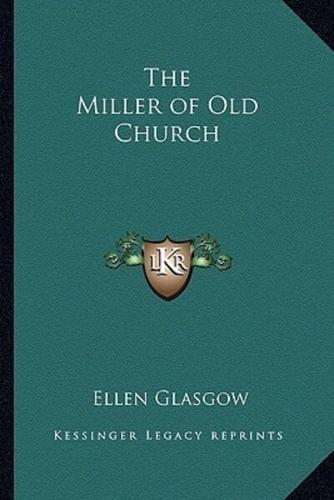 The Miller of Old Church