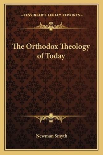 The Orthodox Theology of Today
