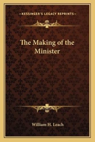 The Making of the Minister