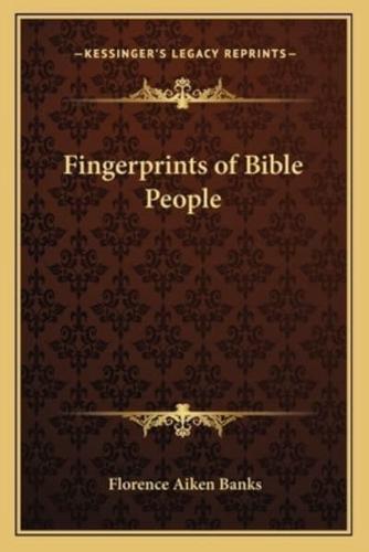 Fingerprints of Bible People