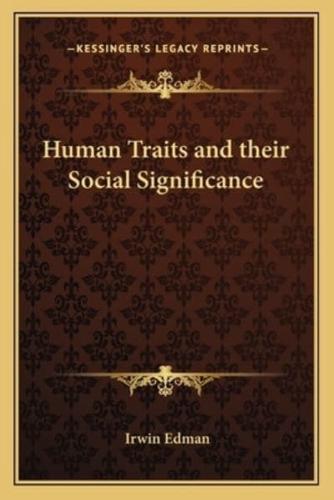 Human Traits and Their Social Significance