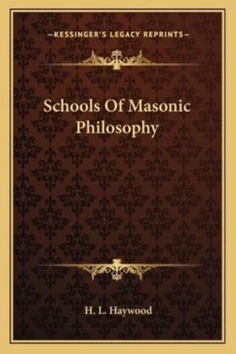 Schools Of Masonic Philosophy