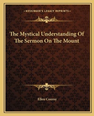 The Mystical Understanding Of The Sermon On The Mount