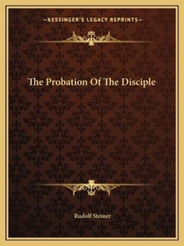 The Probation Of The Disciple