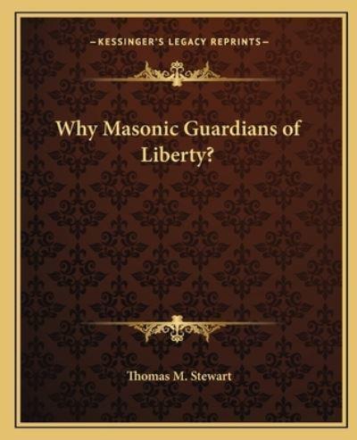 Why Masonic Guardians of Liberty?