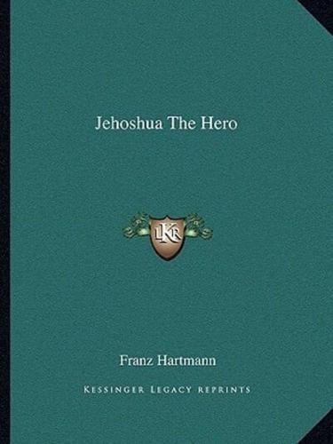 Jehoshua The Hero