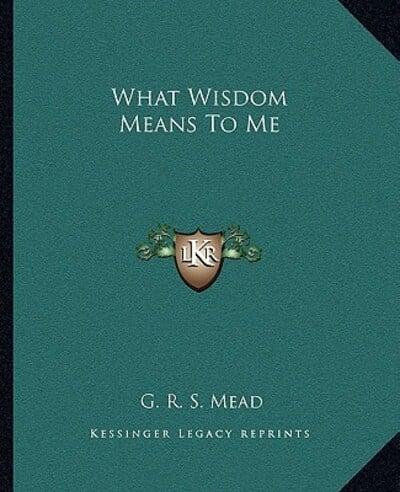 What Wisdom Means To Me