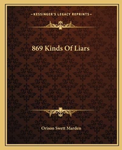 869 Kinds Of Liars
