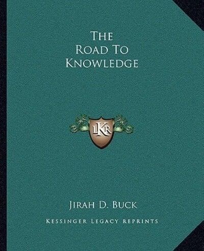 The Road To Knowledge