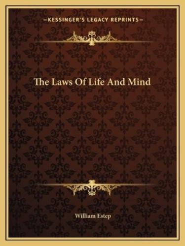 The Laws Of Life And Mind