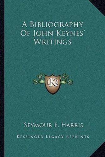 A Bibliography Of John Keynes' Writings