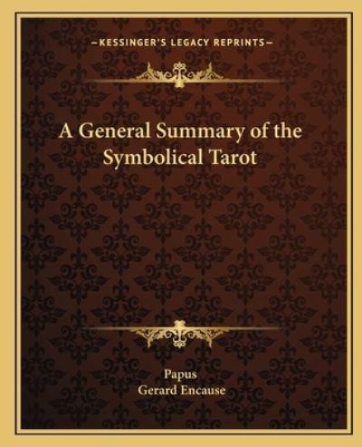 A General Summary of the Symbolical Tarot