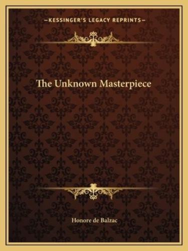 The Unknown Masterpiece