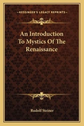 An Introduction To Mystics Of The Renaissance