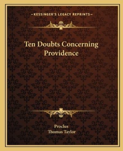 Ten Doubts Concerning Providence