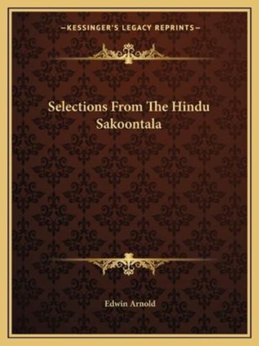 Selections From The Hindu Sakoontala