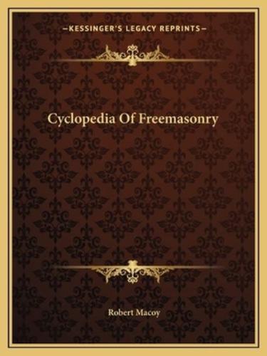 Cyclopedia Of Freemasonry