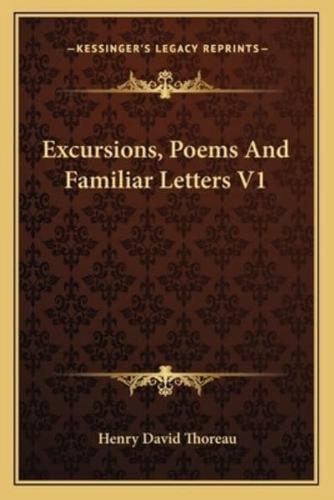 Excursions, Poems And Familiar Letters V1