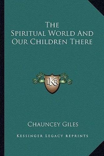 The Spiritual World And Our Children There