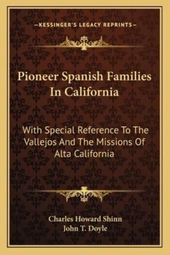 Pioneer Spanish Families In California