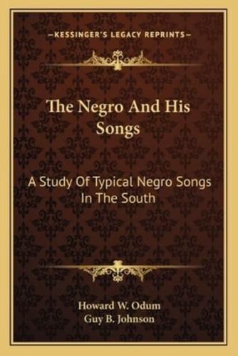 The Negro And His Songs