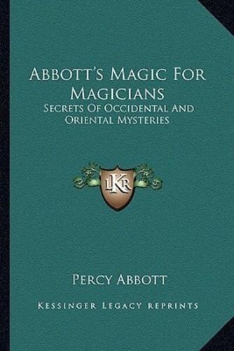 Abbott's Magic For Magicians