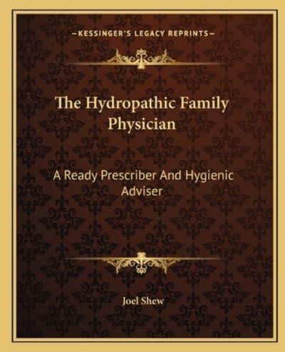 The Hydropathic Family Physician