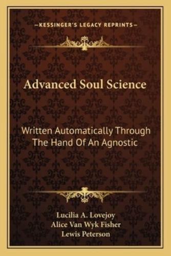 Advanced Soul Science