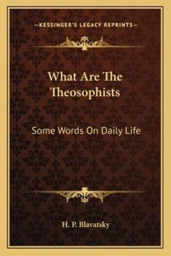 What Are The Theosophists