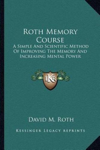 Roth Memory Course