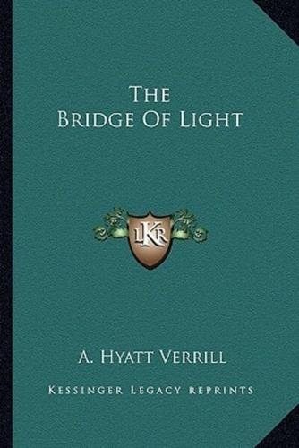 The Bridge Of Light