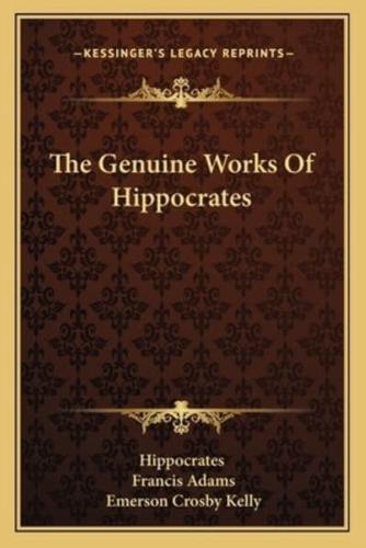 The Genuine Works Of Hippocrates