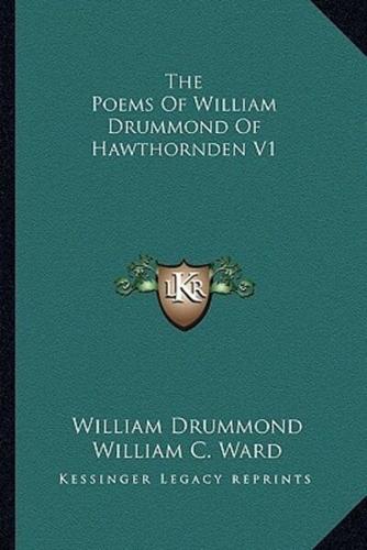 The Poems Of William Drummond Of Hawthornden V1