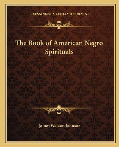 The Book of American Negro Spirituals