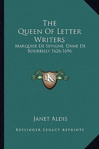The Queen Of Letter Writers