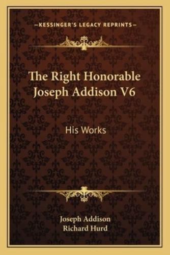 The Right Honorable Joseph Addison V6