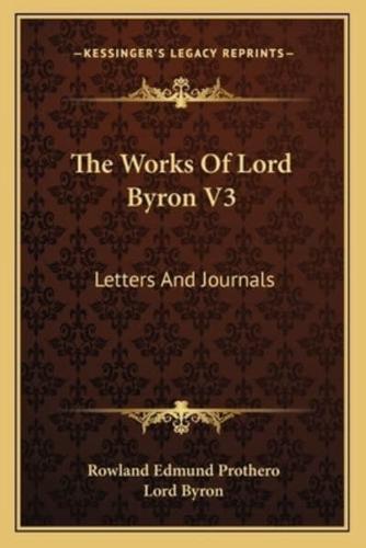 The Works of Lord Byron V3